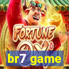 br7 game